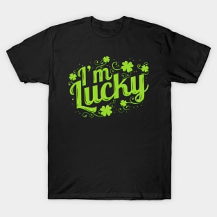 I'm Lucky Logo With Shamrocks For St. Patricks Day T-Shirt